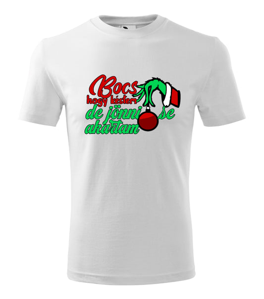 Vicces Karácsonyi Póló - Bocs, hogy késtem...