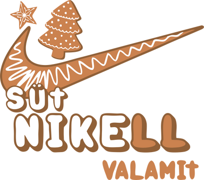 Karácsonyi Póló - SütNikeLL valamit