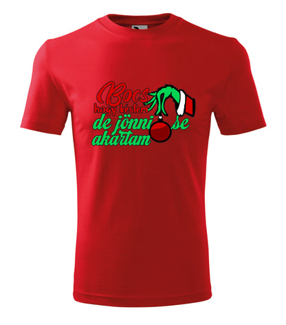 Vicces Karácsonyi Póló - Bocs, hogy késtem...