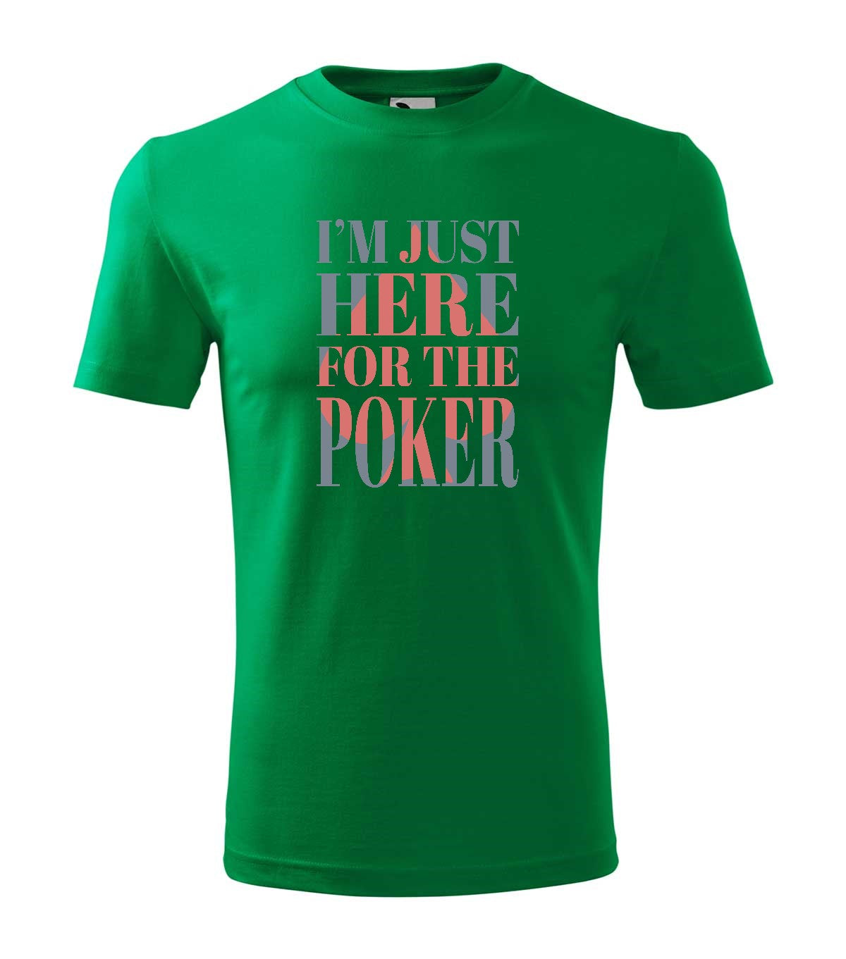 I'm just here for the Poker férfi technikai póló