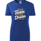 One team one dream  női technikai póló